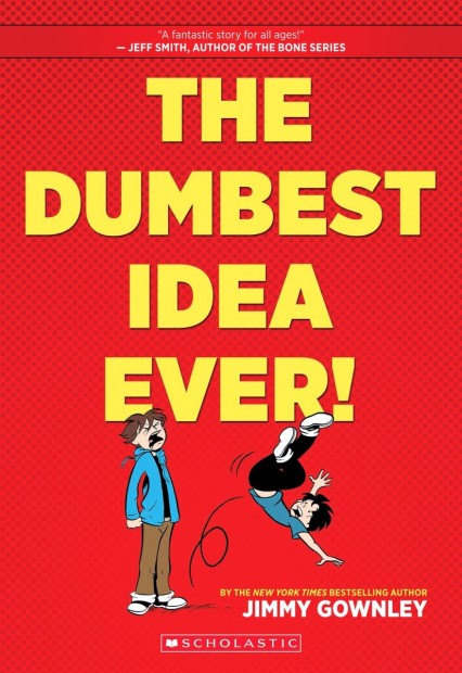Cover of "The Dumbest Idea Ever" one of the comic books by cartoonist Jimmy Gownley.
